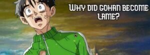 Why did gohan become lame