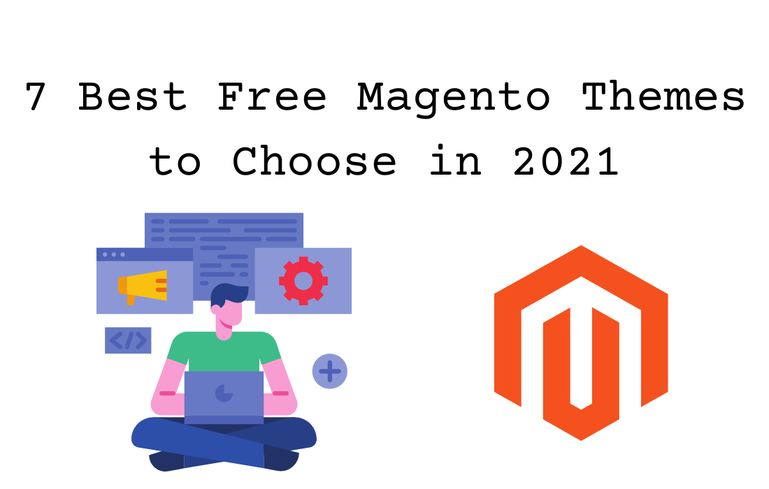 7 Best Free Magento Themes to Choose in 2021 (1)