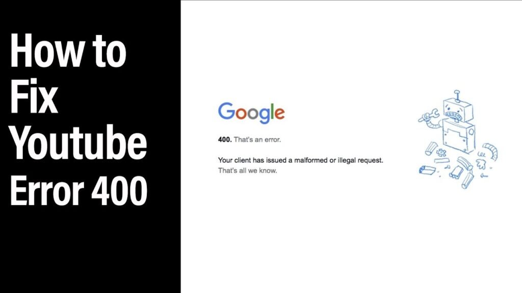How to Fix YouTube Error 400? With Easy Steps Shifted News